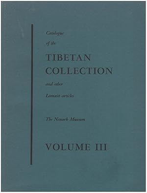 Catalogue of the Tibetan Collection and Other Lamist Articles (Vol III, Images and Molds, Paintin...