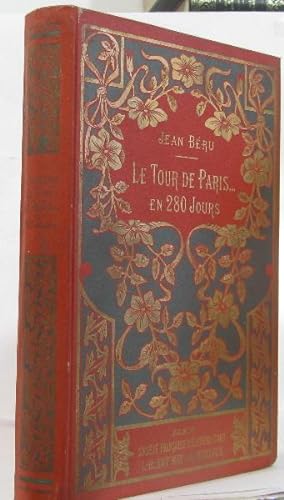 Seller image for Le tour de paris. en 280 jours for sale by crealivres