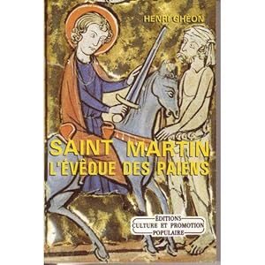 Seller image for SAINT MARTIN L'EVEQUE DES PAIENS for sale by Des livres et nous