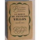 Image du vendeur pour Le roman de Franois Villon mis en vente par Des livres et nous