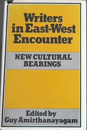 Seller image for Writers in East-West Encounter: New Cultural Bearings for sale by Chapter 1