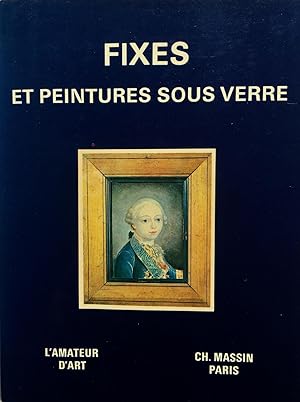 Fixés et peintures sous verre