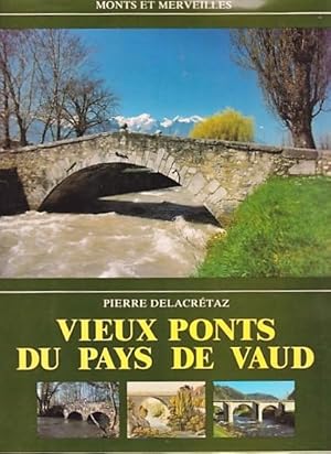 Bild des Verkufers fr Vieux ponts du Pays de Vaud zum Verkauf von Eratoclio