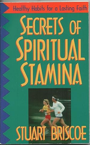 Seller image for Secrets of Spiritual Stamina: Healthy Habits for a Lasting Faith for sale by Sabra Books