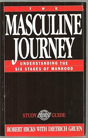 Bild des Verkufers fr The Masculine Journey: Understanding The Six Stages of Manhood zum Verkauf von Sabra Books