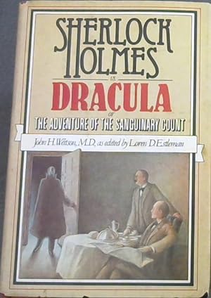 Immagine del venditore per Sherlock Holmes Vs. Dracula: Or The Adventure of the Sanguinary Count venduto da Chapter 1