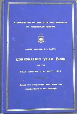 Corporation Year Book for the Year Ending 31st July, 1923: Being the Sixty-ninth Year since the I...