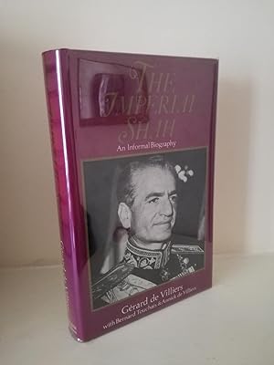 Image du vendeur pour The Imperial Shah. An Informal Biography mis en vente par B. B. Scott, Fine Books (PBFA)