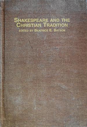 Immagine del venditore per Shakespeare and the Christian Tradition venduto da School Haus Books