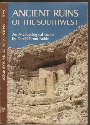 Bild des Verkufers fr Ancient Ruins of the Southwest: An Archaeological Guide zum Verkauf von The Book Collector, Inc. ABAA, ILAB