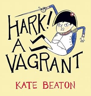 Imagen del vendedor de Hark! A Vagrant (Hardback or Cased Book) a la venta por BargainBookStores
