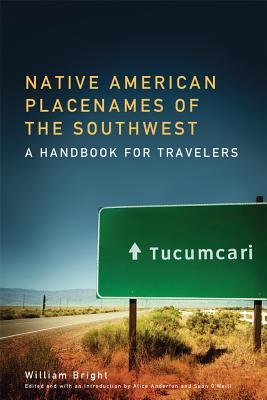 Image du vendeur pour Native American Placenames of the Southwest: A Handbook for Travelers (Paperback or Softback) mis en vente par BargainBookStores