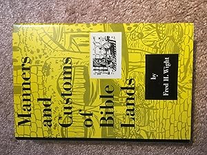 Seller image for Manners and Customs of Bible Lands for sale by funyettabooks