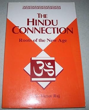 Seller image for The Hindu Connection: Roots of the New Age for sale by Easy Chair Books