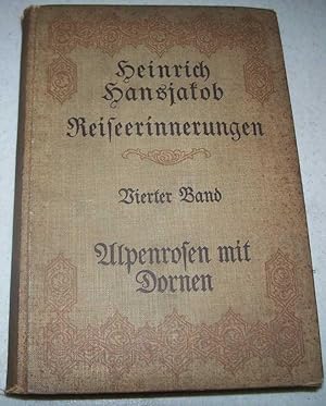 Seller image for Ulpenrosen mit Dornen: Reiseerinnerungen for sale by Easy Chair Books