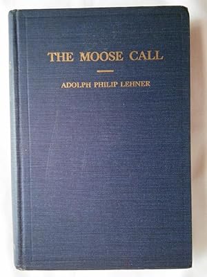 The Moose Call