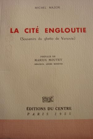 Image du vendeur pour La cit engloutie (souvenrs du ghetto de Varsovie) in-8,broch,177 pages. mis en vente par LIBRAIRIE EXPRESSIONS