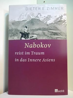 Nabokov reist im Traum in das Innere Asiens