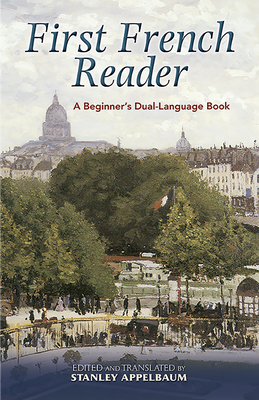 Immagine del venditore per First French Reader: A Beginner's Dual-Language Book (Paperback or Softback) venduto da BargainBookStores