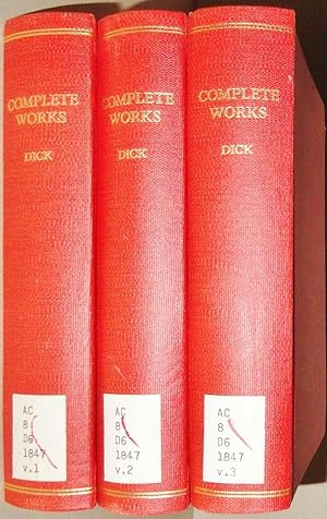 The Complete Works of Thomas Dick, LL. (9 Vols in 3)