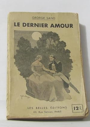 Bild des Verkufers fr Le dernier amour zum Verkauf von crealivres