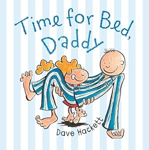 Bild des Verkufers fr Time for Bed, Daddy (Paperback) zum Verkauf von Grand Eagle Retail