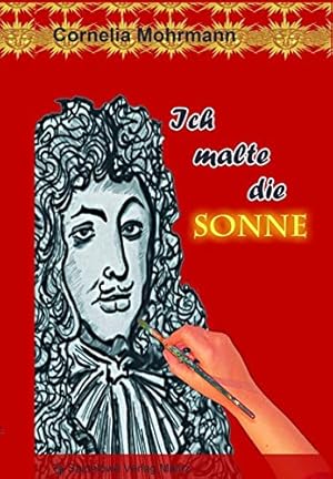 Seller image for Ich malte die Sonne: Teil 1: Die Berufung for sale by Antiquariat Buchhandel Daniel Viertel