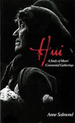 Seller image for Hui: A Study Of Maori Ceremonial Gatherings (Paperback) for sale by Grand Eagle Retail