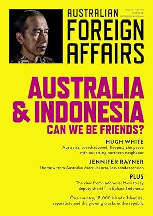 Seller image for Australia and Indonesia: Can we be Friends?: Australian Foreign Affairs Issue 3 (Paperback) for sale by Grand Eagle Retail