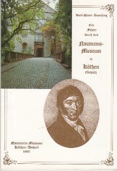 Bild des Verkufers fr Ein Fhrer durch das Naumann-Museum in Kthen (Anhalt) zum Verkauf von Buchversand Joachim Neumann