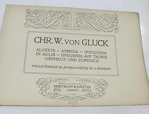 Imagen del vendedor de Alceste - armida - iphigenia - in aulis - iphigenia auf tauris - orpheus und eurydice vollstandige klavierauszuge zu 4 handen a la venta por crealivres