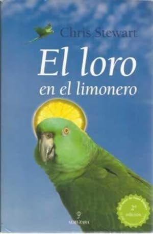 Imagen del vendedor de El loro en el limonero a la venta por Librería Cajón Desastre