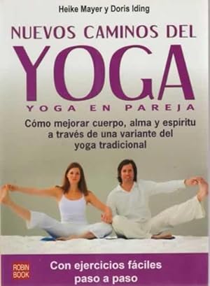 Seller image for Nuevos caminos del yoga. Yoga en pareja for sale by Librera Cajn Desastre