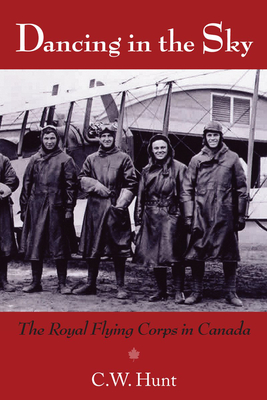 Immagine del venditore per Dancing in the Sky: The Royal Flying Corps in Canada (Paperback or Softback) venduto da BargainBookStores