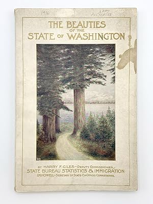 The Beauties of the State of Washington. A Book for Tourists