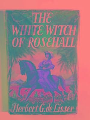 Bild des Verkufers fr The White Witch of Rosehall zum Verkauf von Cotswold Internet Books