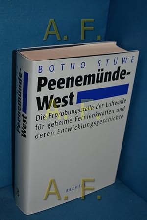 Seller image for Peenemnde-West : die Erprobungsstelle der Luftwaffe fr geheime Fernlenkwaffen und deren Entwicklungsgeschichte. for sale by Antiquarische Fundgrube e.U.