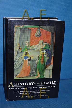 Bild des Verkufers fr A History of the Family: Distant Worlds, Ancient Worlds (History of the Family Vol. 1) zum Verkauf von Antiquarische Fundgrube e.U.