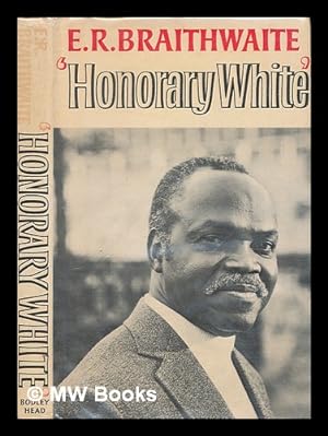 Immagine del venditore per Honorary white' : a visit to South Africa / (by) E.R. Braithwaite venduto da MW Books