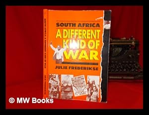 Seller image for South Africa : a different kind of war : from Soweto to Pretoria for sale by MW Books