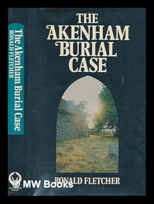 Imagen del vendedor de The Akenham burial case / Ronald Fletcher a la venta por MW Books