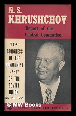 Seller image for Report of the Central Committee to the 20th Congress of the Communist Party, Moscow, Feb.14, 1956 for sale by MW Books