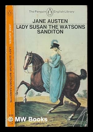 Imagen del vendedor de Lady Susan ; The Watsons ; Sanditon a la venta por MW Books