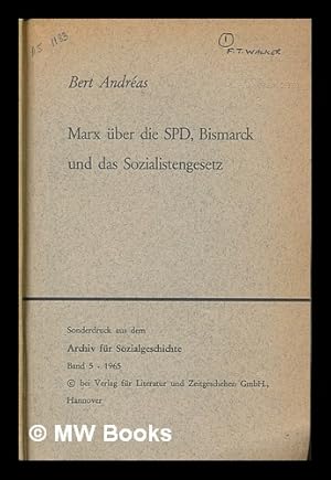 Image du vendeur pour Marx uber die SPD, Bismarck und das Sozialistengesetz mis en vente par MW Books