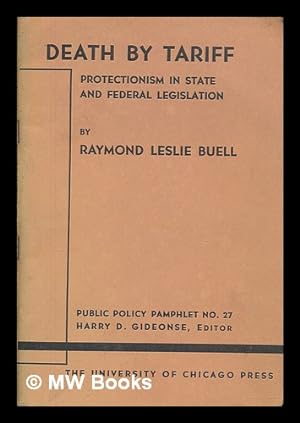 Seller image for Death by Tariff. Protectionism in state and federal legislation for sale by MW Books