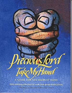Seller image for Precious Lord, Take My Hand: A Guide for the Journey Home for sale by BargainBookStores