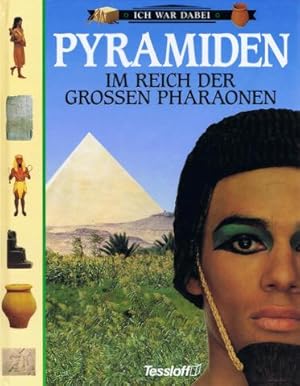 Pyramiden im Reich der großen Pharaonen. Beratender Hrsg. Rosalie David. Aus dem Englischen von T...