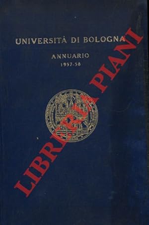 Bild des Verkufers fr Annuario dell'anno accademico 1957 - 58. (Anno 869) zum Verkauf von Libreria Piani