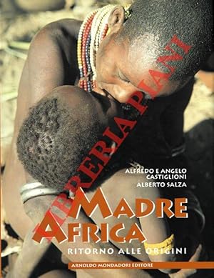 Bild des Verkufers fr Madre Africa ritorno alle origini. zum Verkauf von Libreria Piani