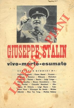 Giuseppe Stalin vivo-morto-esumato